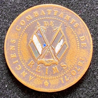 Jeton Anciens Combattants de Reims 1870 1871