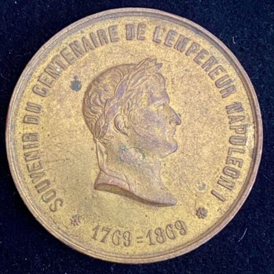 Médaille Souvenir du Centenaire de l&rsquo;Empereur Napoléon Premier 1769 1869